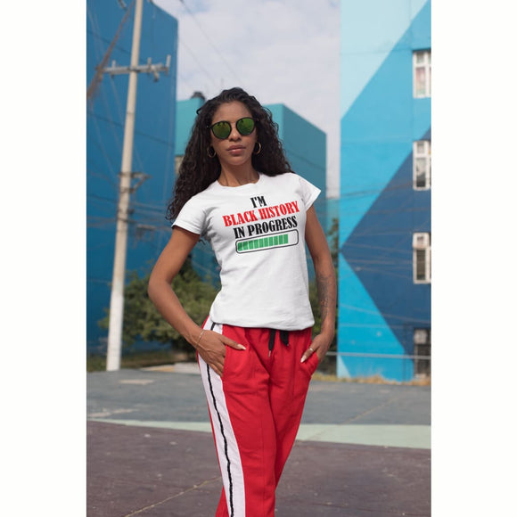 Black History In Progress T-Shirt - Women - SHIRT